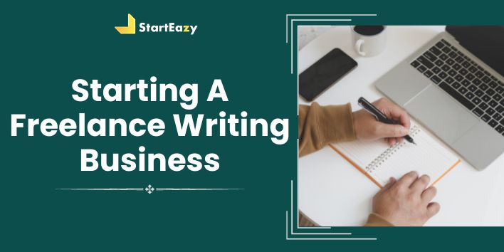 Starting a Freelance Writing Business in 9 Easy Steps